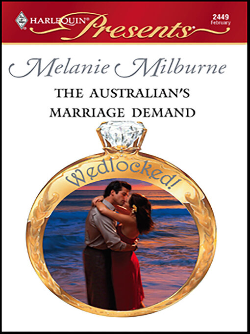 Title details for The Australian's Marriage Demand by Melanie Milburne - Available